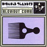 Blowout Comb