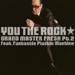 Grand Master Fresh Pt.2